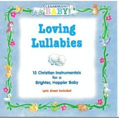 Cedarmont Baby/Loving Lullabies